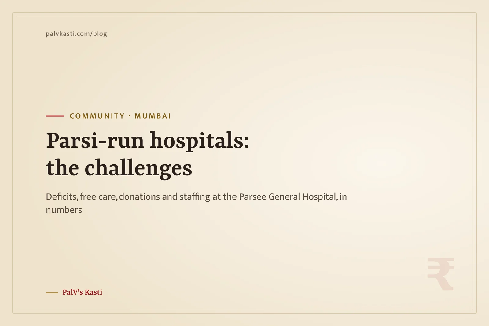 Parsi-Run Hospitals: The Challenges in Numbers