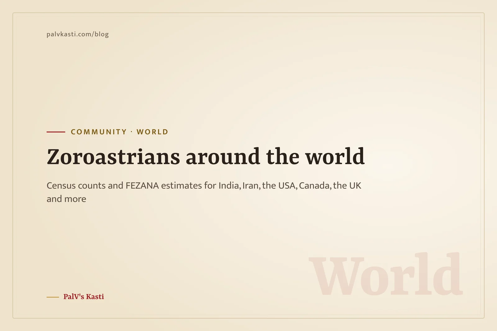 Parsi Population in the World: Zoroastrians by Country
